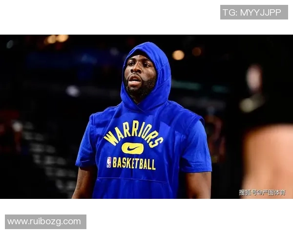 德雷蒙德格林的篮球智慧与领导力如何影响勇士队的未来发展 德雷蒙德格林的篮球智慧与领导力如何影响勇士队的未来发展